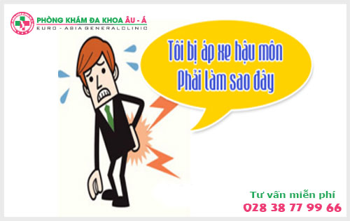  Chi phí chữa apxe hậu môn, hỏi ngay bác sĩ biết ngay chi phí