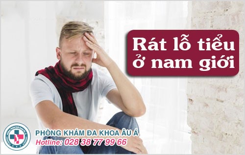  Rát lỗ tiểu là bệnh gì? Phương pháp điều trị hiệu quả