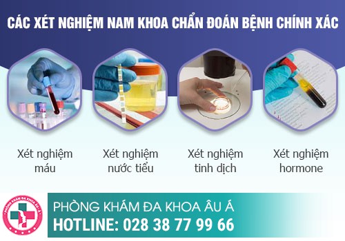  Xét Nghiệm Nam Khoa Bao Gồm Những Gì?